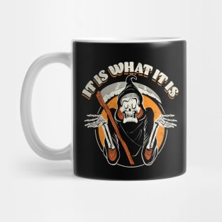 Grim Reaper Shrugging - It Is What It Is Mug